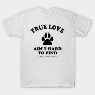 Dog rescue quote T-Shirt